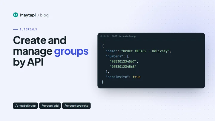 How to Create and Manage WhatsApp Groups with an API