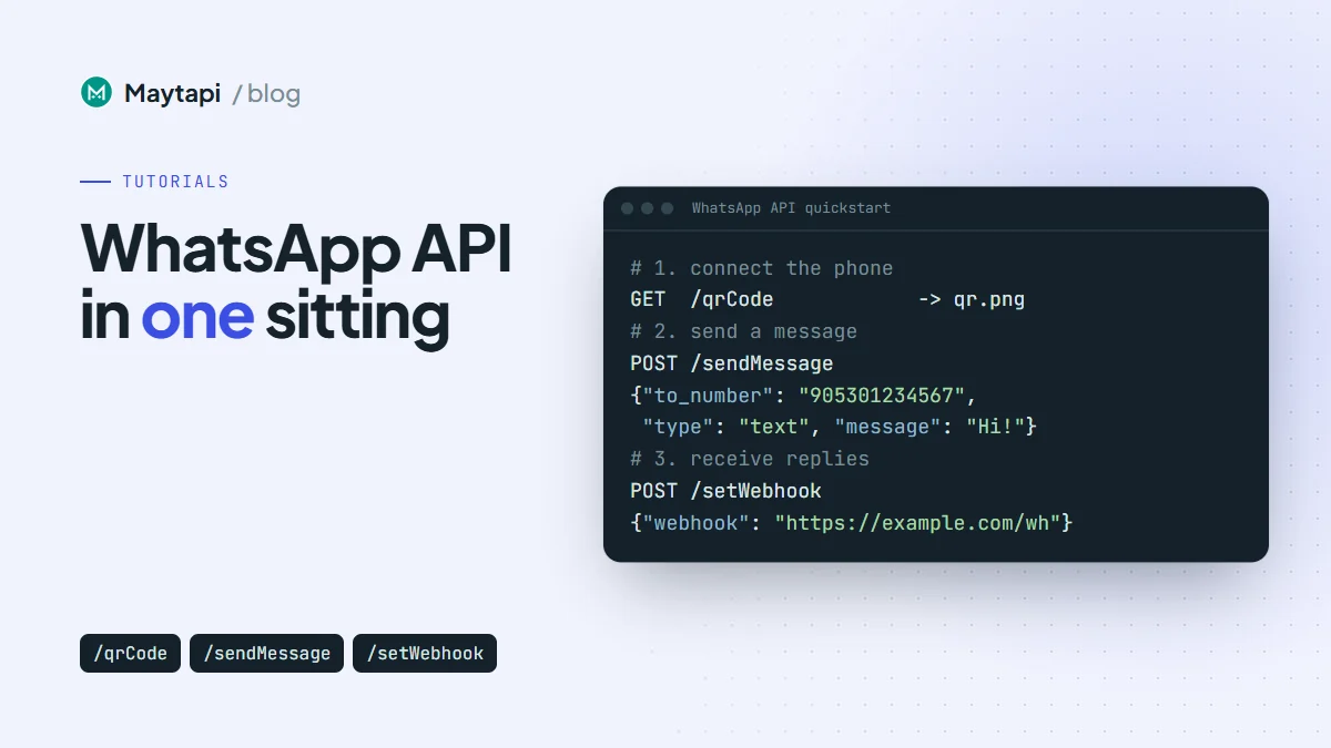 WhatsApp API Getting Started: QR Code, First Message, Webhook