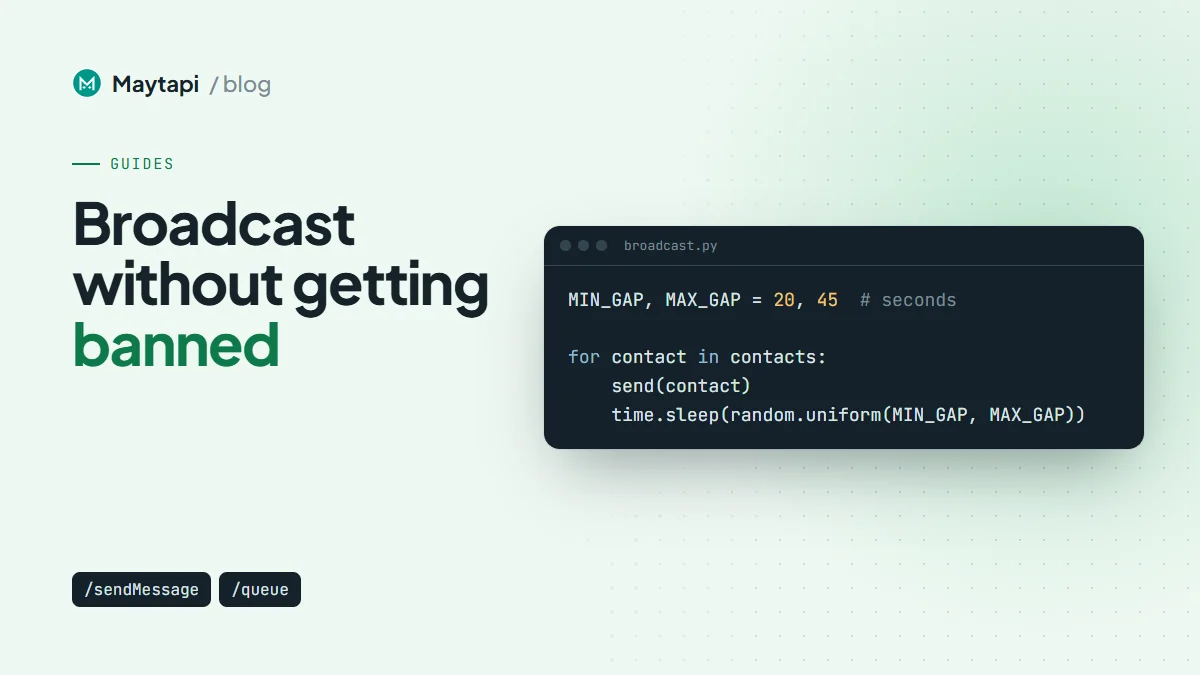 WhatsApp Broadcast via API: Send to Many Contacts Without Getting Banned